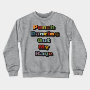 Punch Dancing Crewneck Sweatshirt